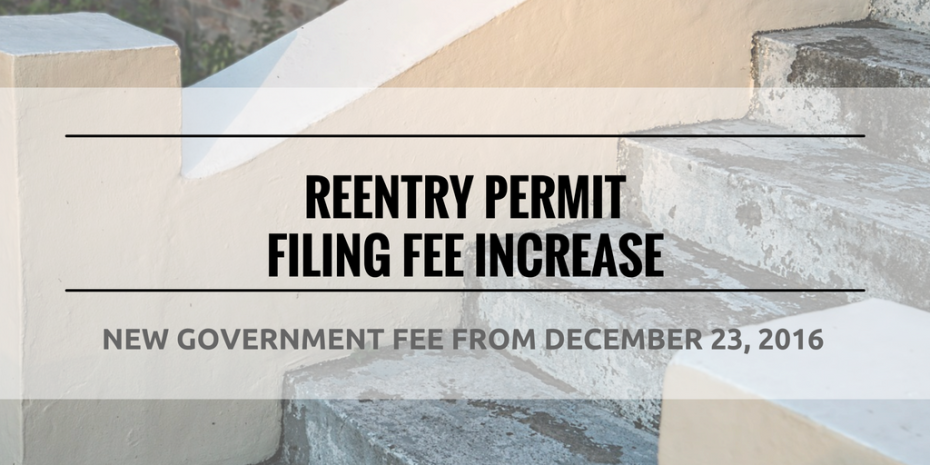 reentry-permit-filing-fee-increase - U.S. Green Card Reentry Permits